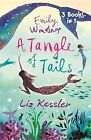 Emily Windsnap: A Tangle Of Tails De Liz Kessler | Livre | État Bon
