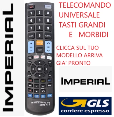 TELECOMANDO UNIVERSALE IMPERIAL ; CLICCA SUL TUO MODELLO LO RICEVERAI GIA PRONTO - Immagine 1 di 2