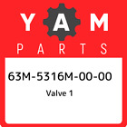 63M-5316M-00-00 Yamaha Valve 1 63M5316M0000, New Genuine OEM Part