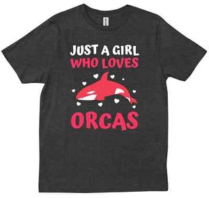 Just A Girl Who Loves Orcas Cute Orca Whale Lovers Birthday Gift New T-shirt - Picture 1 of 9