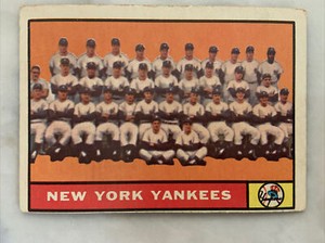 1961 TOPPS #228 N.Y. YANKEES TEAM CARD W/MANTLE/MARIS.  Card Sold As Pictured.