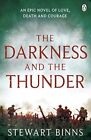The Darkness and the Thunder: 1915: The Great War Series By Stew