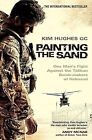 Painting the Sand, Hughes, Kim, Used; Very Good Book