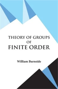 Theory of Groups of Finite Order (Paperback or Softback) - Picture 1 of 1