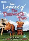 The Legend Of The Tamworth Two [DVD] [2004]