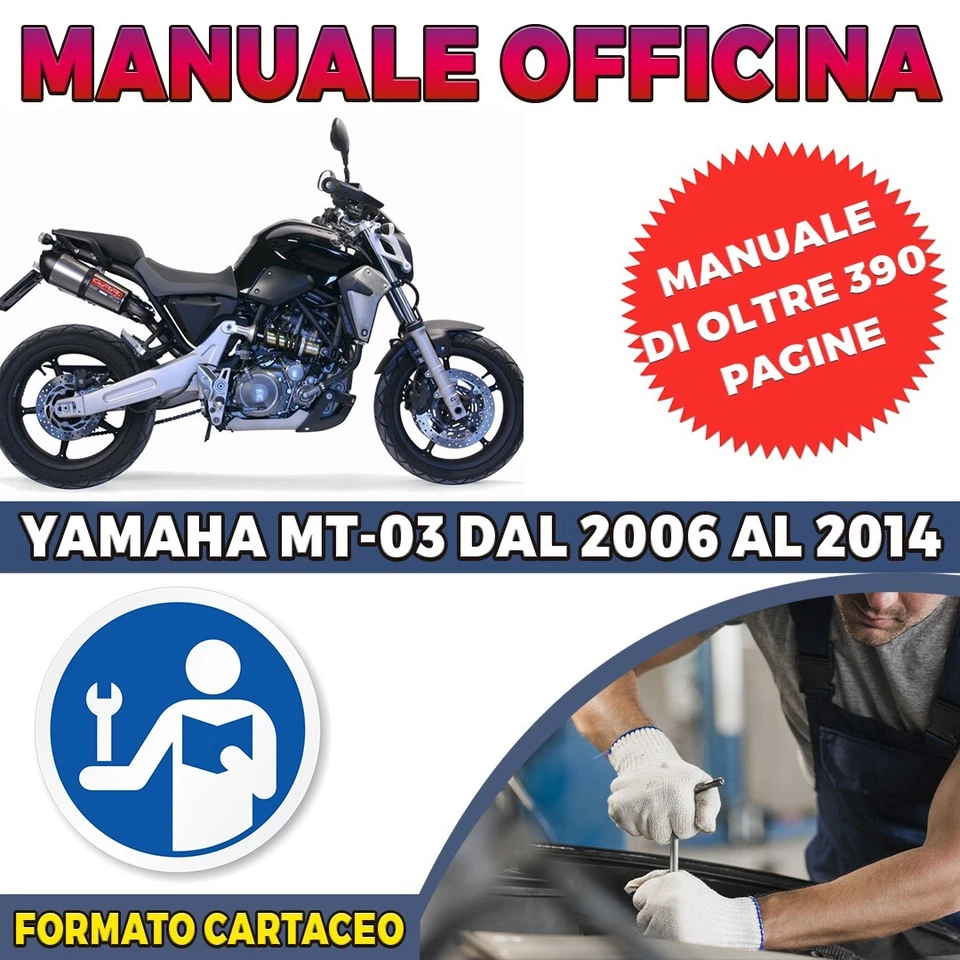Manuale Officina Yamaha MT-03  IN ITALIANO FORMATO CARTACEO dal 2006 al 2014 - Immagine 1 di 1