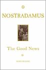 Nostradamus: The Good News, Mario Reading, Used; Good Book