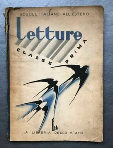 Scuole italiane Letture Classe Prima. Ilustrato da Angelo Della Torre 1929 - Imagen 1 de 6