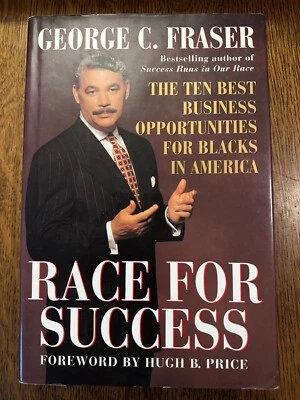 SIGNED/INSCRIBED Race for Success by George C. Fraser 1998 HC/DJ FIRST EDITION - Image 1 of 4