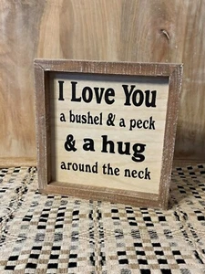 New Rustic Farmhouse I LOVE YOU BUSHEL & PECK SIGN Hang or Sit - Picture 1 of 2