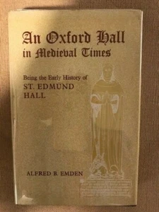 Alfred B. Emden. An Oxford Hall in Medieval Times; Being the Early History... - Picture 1 of 2