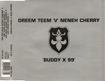 Dreem Teem 'V' Neneh Cherry - Buddy X 99 (CD, Single) - Image 1 of 2
