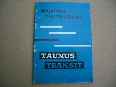 LIBRETTO USO E MANUTENZIONE ORIGINALE FORD TAUNUS/TRANSIT DEL 1965 - Immagine 1 di 2