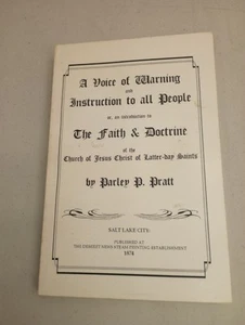 A Voice Of Warning By Parley P Pratt 1874 1999 Reprint LDS Mormon - Picture 1 of 21