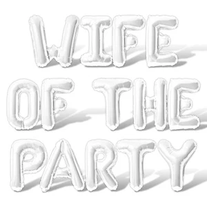 WIFE OF THE PARTY Letter Balloon Banner - Bachelorette or Birthday Party Decor - Picture 1 of 55
