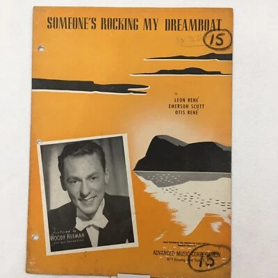 "SOMEONE'S ROCKING MY DREAMBOAT" ©1941 Partituras Vintage Woody Herman, Rene - Imagem 1 de 4
