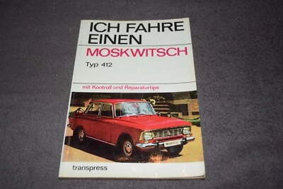 Reparaturanleitung Reparaturhandbuch Ich fahre einen Moskwitsch Typ 412 - Bild 1 von 4