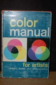 COLOUR MANUAL FOR ARTISTS - Arthur L. Guptill - 1962 1st Hardback edition - VGC - Picture 1 of 7