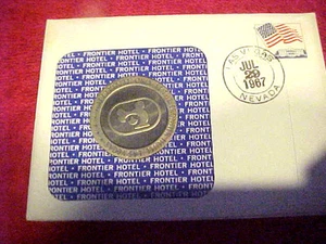 1967 #E-1 99 COMPANY FIRST DAY FIRST ISSUED  1$ GAMING TOKEN FRONTIER HOTEL OPEN - Picture 1 of 4