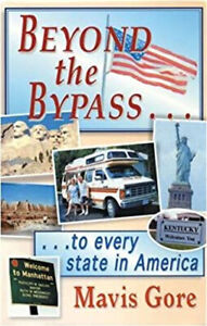 Beyond The Bypass - Pour Every State En America Couverture Rigide Mavis Gor