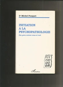 Initiation à la psychopathologie - Michel Pouquet - Picture 1 of 1