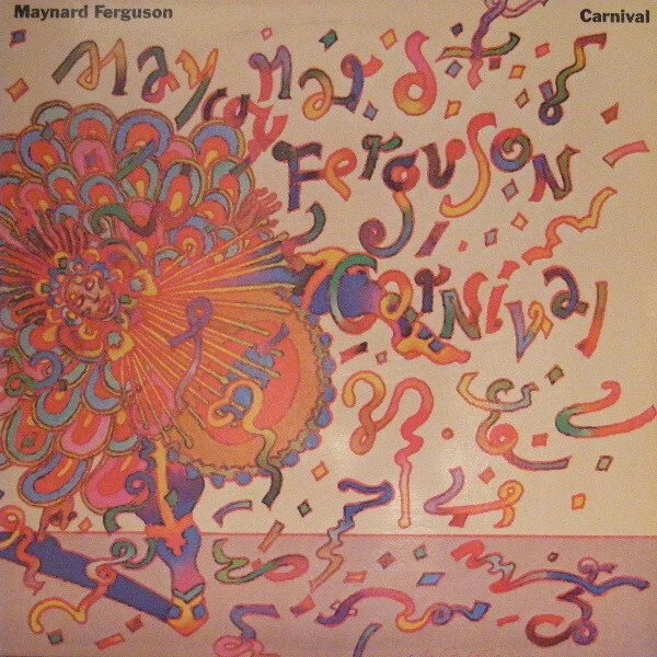 Maynard Ferguson- Carnival 1978 JC-35480 Vinyl 12'' - Image 1 of 1