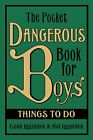 The Pocket Dangerous Book for Boys: Things to Do by Iggulden, Conn Book The