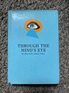 Metaphysical History: Through the Mind’s Eye 1st Ed. - Ralph Lewis / FTH - Picture 1 of 6
