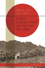 Peter Harmsen Storm Clouds Over the Pacific 1931–41 (Hardback) (UK IMPORT)
