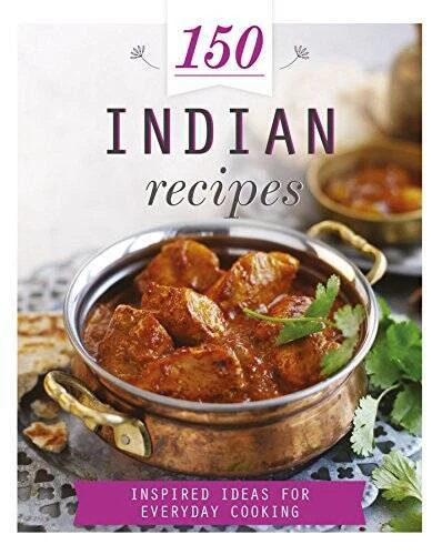 150 Indian Recipes: Inspired Ideas for Everyday Cooking (150 Recipes) - GOOD Foto 1 de 1