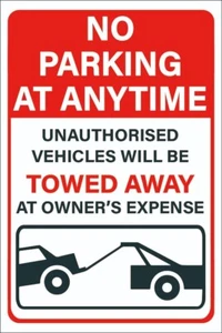 Tow Away Zone Unauthorised Vehicles No Parking corflute Sign300x450mm - Picture 1 of 1