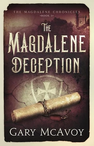 The Magdalene Deception (The Magdalene Chronicles): 1 - Picture 1 of 12