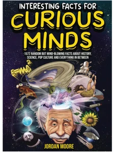 Interesting Facts For Curious Minds: 1572 Random But Mind-Blowing Facts NEW - Picture 1 of 2