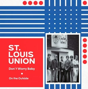 ST LOUIS UNION Don't Worry Baby /On The Outside unreleased killers UK 60'S MOD - Picture 1 of 3