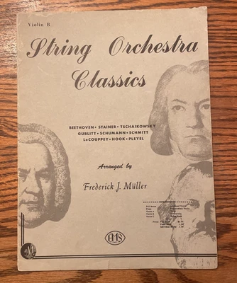 String Orchestra Classics Violin B Sheet Music Arranged By Frederick Muller ‘56 - Image 1 of 4