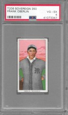 1909 t206 FRANK OBERLIN Minneapolis PSA 4 VG-EX Sovereign 350/25