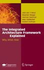 The Integrated Architecture Framework Explained. Wout, Waage, Hartman, S<|