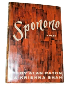 Sponono A Play Alan Paton Krishna Shah Hardback First Edition HBDJ - Imagen 1 de 3