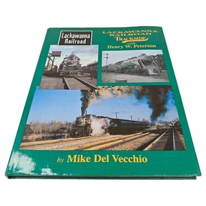 Lackawanna Railroad Trackside DL&WR Peterson, Vecchio, HC DJ 1999 EX Cond - Picture 1 of 6