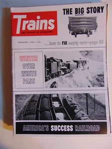Trains The Magazine Of Railroading February 1963 White Passe Yukon Route - Picture 1 of 1