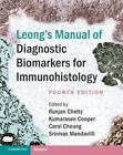 Podręcznik biomarkerów diagnostycznych Leong do immunohistologii autorstwa Runjana Chetty (En