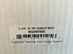 CALBRITE S61500TE00 1-1/2” 316SS “T” CONDUIT BODY, NEW, (OFFERS WELCOME!) - Picture 1 of 4