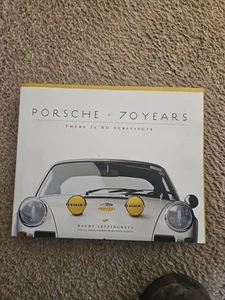 Porsche 70 Years Book There Is No Substitute Randy Leffingwell Special - Picture 1 of 6