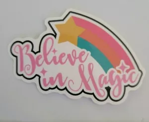 BELIEVE IN MAGIC - Sticker - Approx. 2 3/4" x 2" Glossy Material - Picture 1 of 2