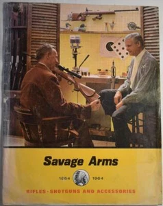 SAVAGE ARMS: RIFLES, SHOTGUNS, ACCESSORIES CATALOGUE 1964. Firearms catalog - Picture 1 of 5