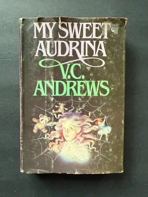 My Sweet Audrina by VC Andrews 1982 Vintage Hardcover Book HCDJ BCE - Image 1 of 3