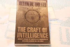THE CRAFT OF INTELLIGENCE: AMERICA'S LEGENDARY SPY MASTER By Allen W. Dulles NEW - Imagen 1 de 6