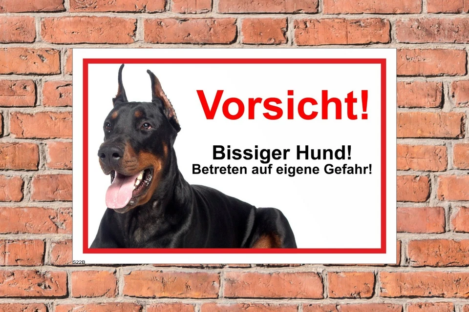 Schild Dobermann Vorsicht! Bissiger Hund! Betreten auf eigene Gefahr -S00017-029