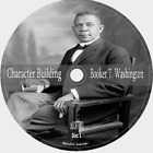 Character Building, Booker T. Washington Classic Self-Help Audiobook in 5 CDs