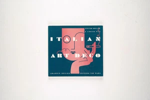 Italian Art Deco: Graphic Design Between the Wars by Steven Heller & Louise Fil - Bild 1 von 8